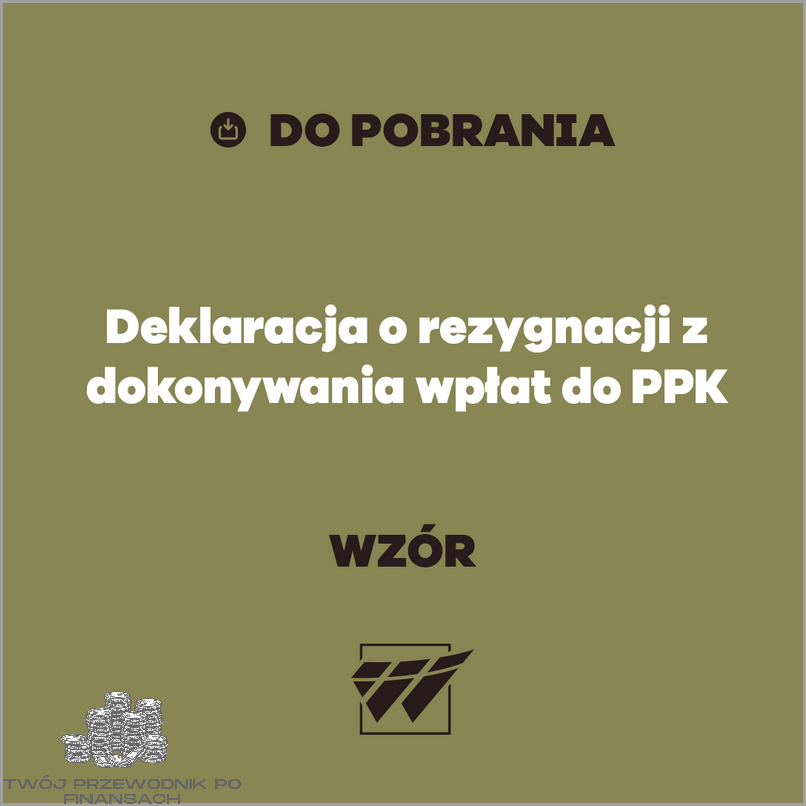 Oto Wzór Rezygnacji Z Ppk!