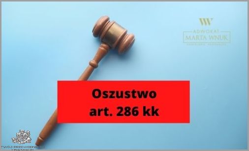 Karne Przestępstwo z Art. 286 Par. 1 KK!