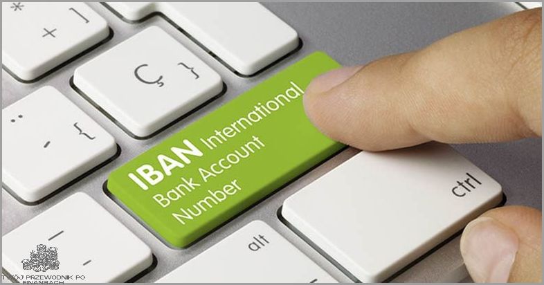 Co To Jest Iban? Dowiedz się teraz!