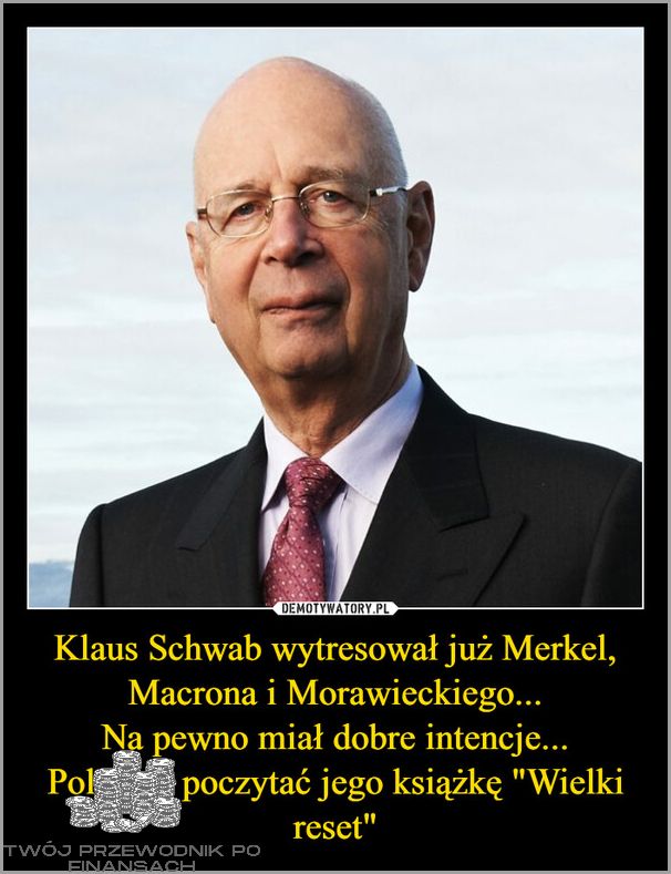 Klaus Schwab ogłasza Wielki Reset!