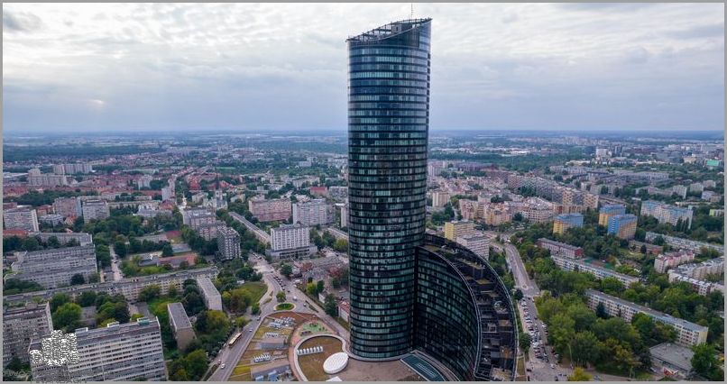 Najwyższy Budynek We Wrocławiu - Czemu zawdzięczamy to?