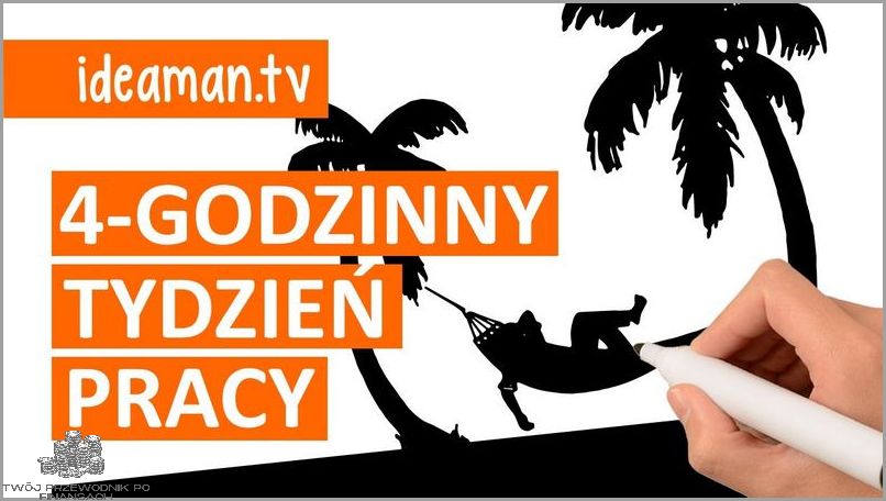 4-Godzinny Tydzień Pracy - Sprawdź, Jak To Działa!