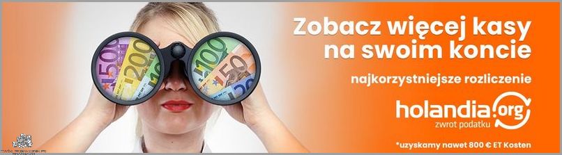 Krok Po Kroku: Rozliczenie Podatku Z Holandii W Polsce!