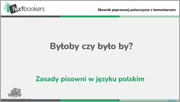 Byłoby czy było BY? Sprawdź, co się stało!