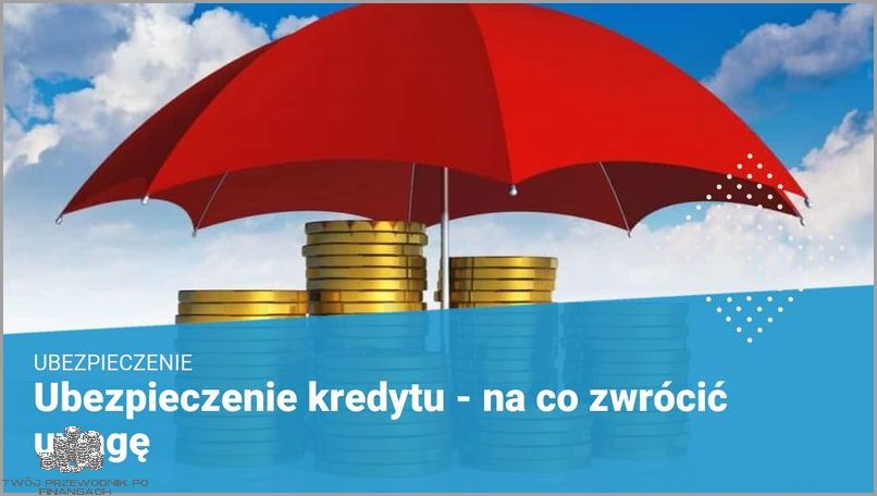 Ubezpieczenie Kredytu Gotówkowego - nie przepłacaj!