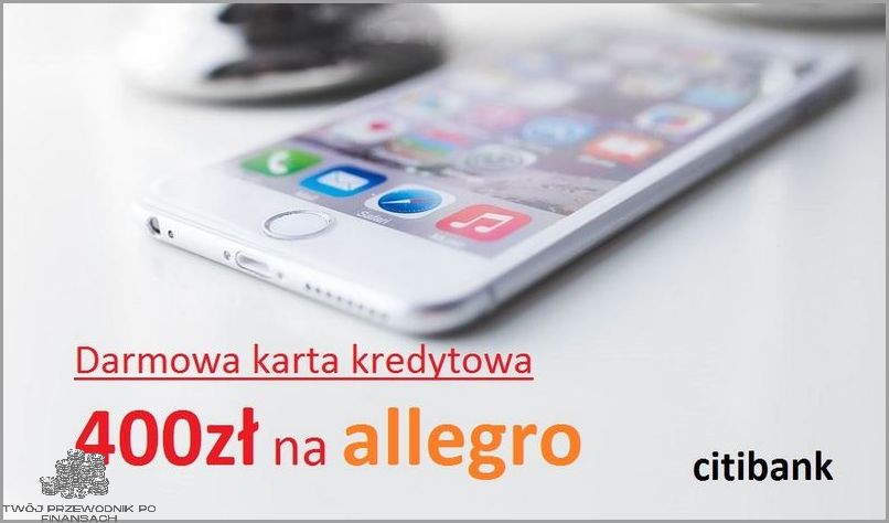 Darmowa Karta Kredytowa - Nie Możesz Jej Przegapić! Darmowa Karta Kredytowa - Nie Możesz Jej Przegapić!